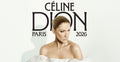 CÉLINE DION - PARIS 2026  PARIS LA DÉFENSE Arena - 14 OCTOBRE 2026 - 19h30